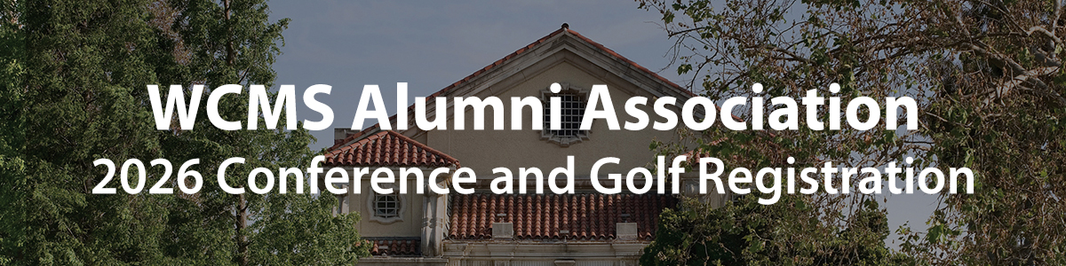 WCMS Alumni Association 2026 Conference and Golf Registration